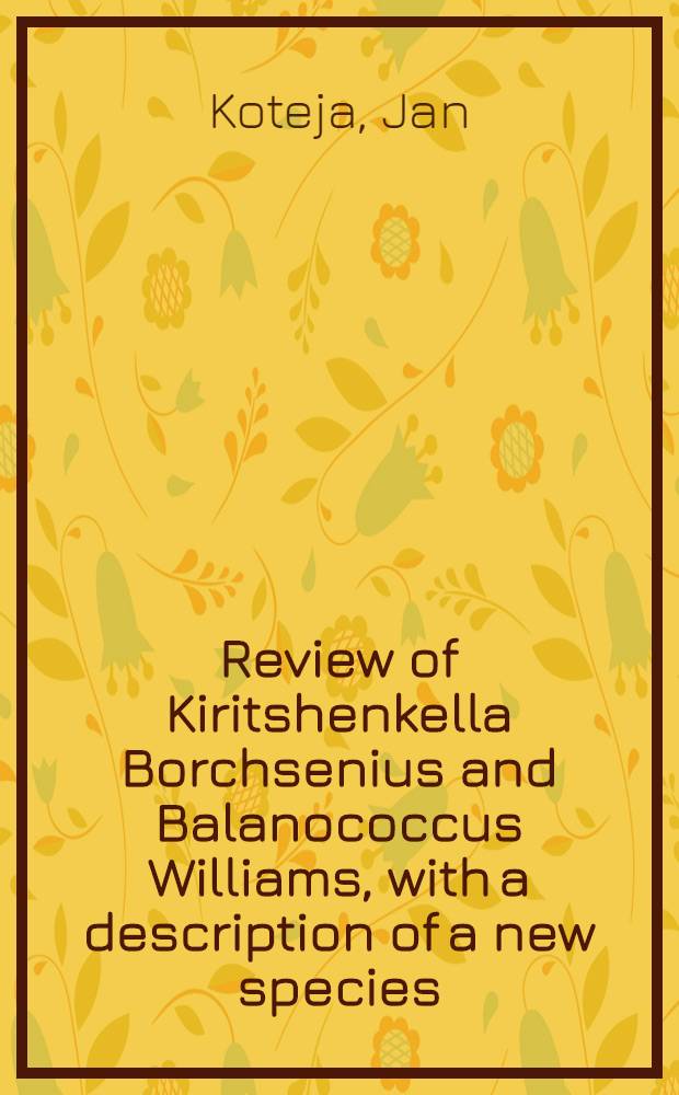 Review of Kiritshenkella Borchsenius and Balanococcus Williams, with a description of a new species (Homoptera, Coccinea); Eomatsucoccus gen. n. (Homoptera, Coccinea) from Siberian lower cretaceous deposits