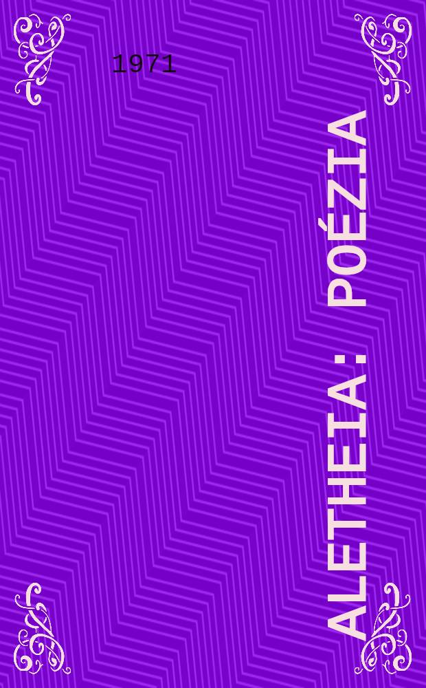 Aletheia : Poézia