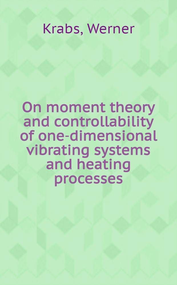 On moment theory and controllability of one-dimensional vibrating systems and heating processes