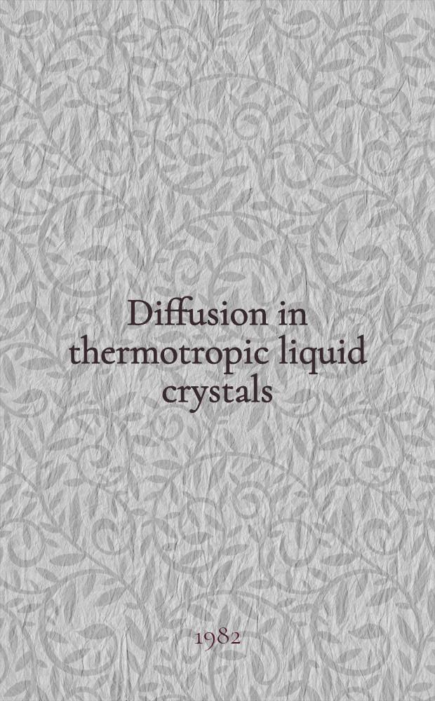 Diffusion in thermotropic liquid crystals