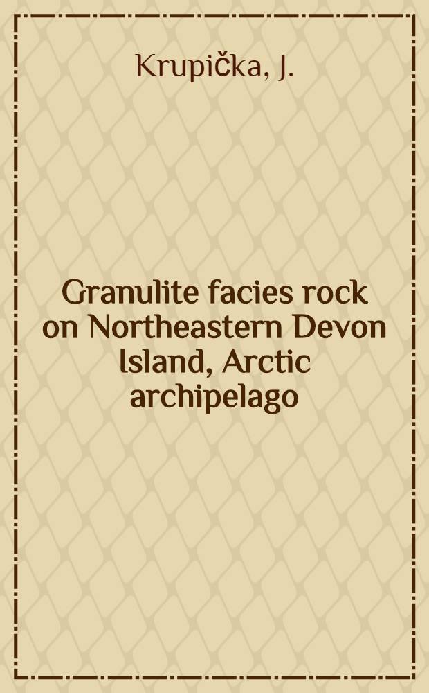 Granulite facies rock on Northeastern Devon Island, Arctic archipelago