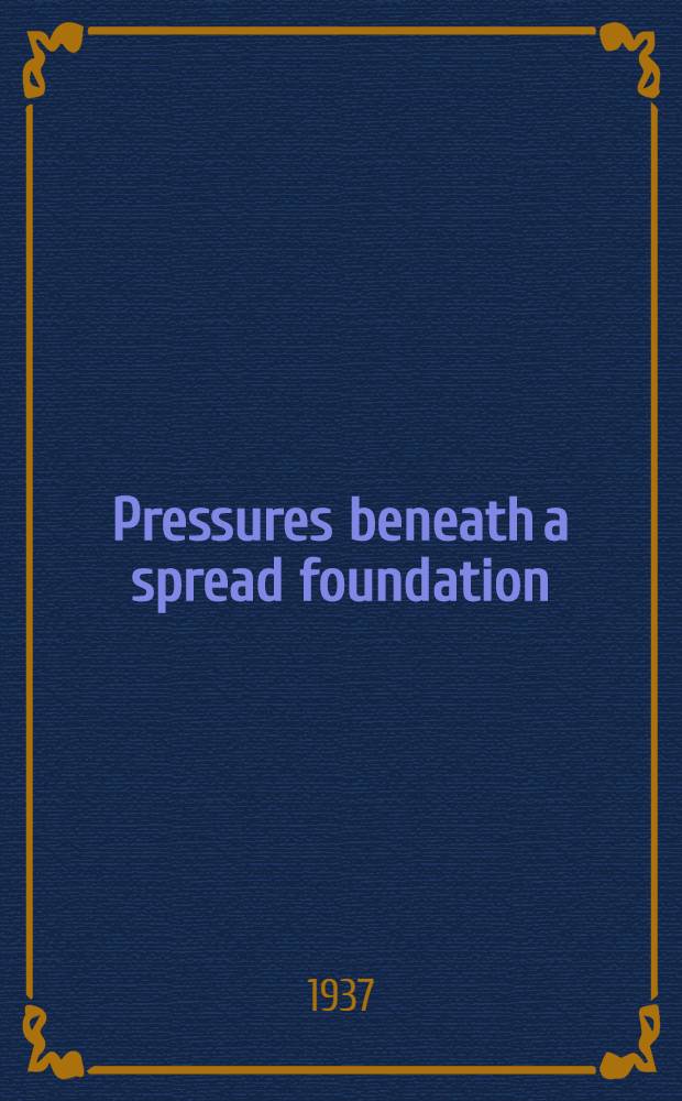 Pressures beneath a spread foundation