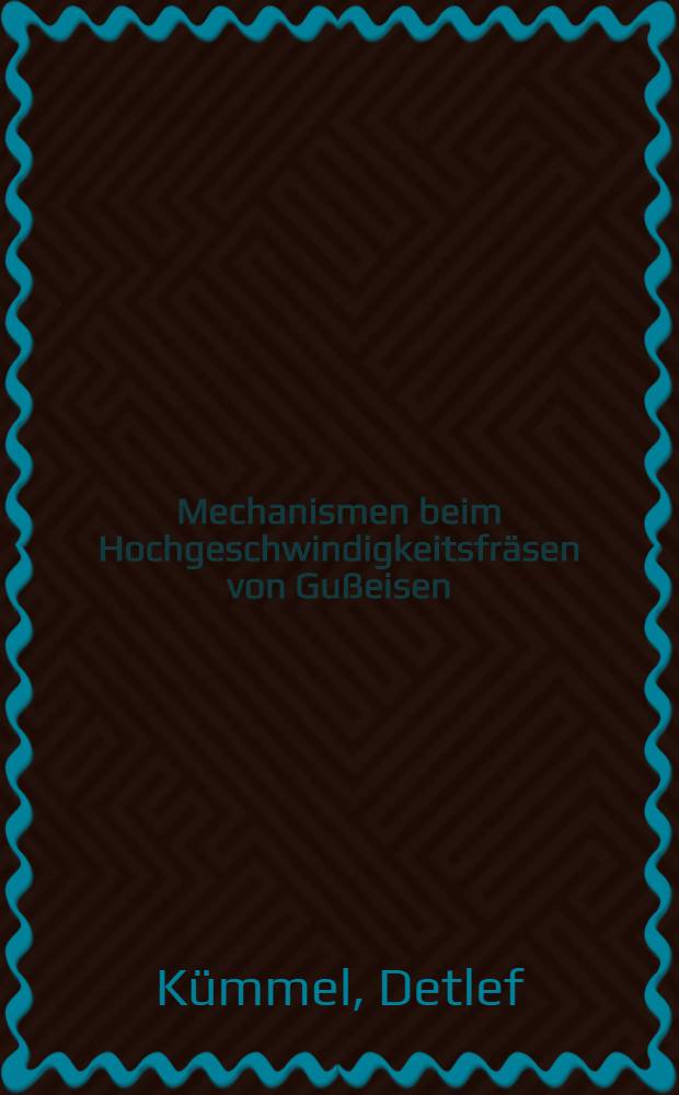 Mechanismen beim Hochgeschwindigkeitsfräsen von Gußeisen