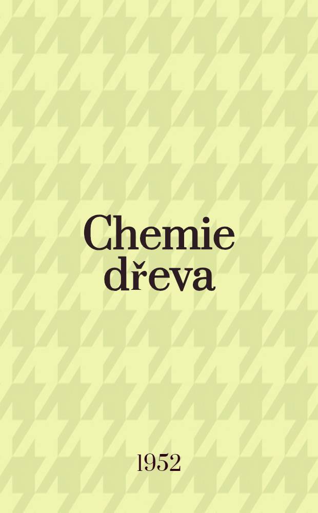 Chemie dřeva