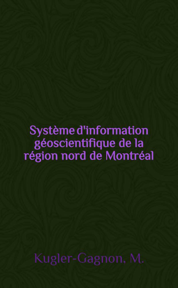 Système d'information géoscientifique de la région nord de Montréal