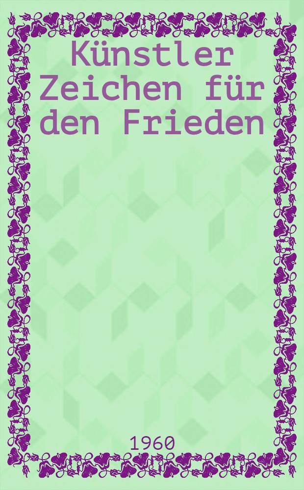 Künstler Zeichen für den Frieden