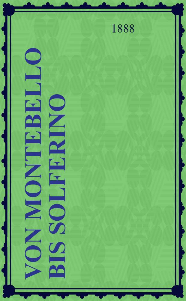 Von Montebello bis Solferino