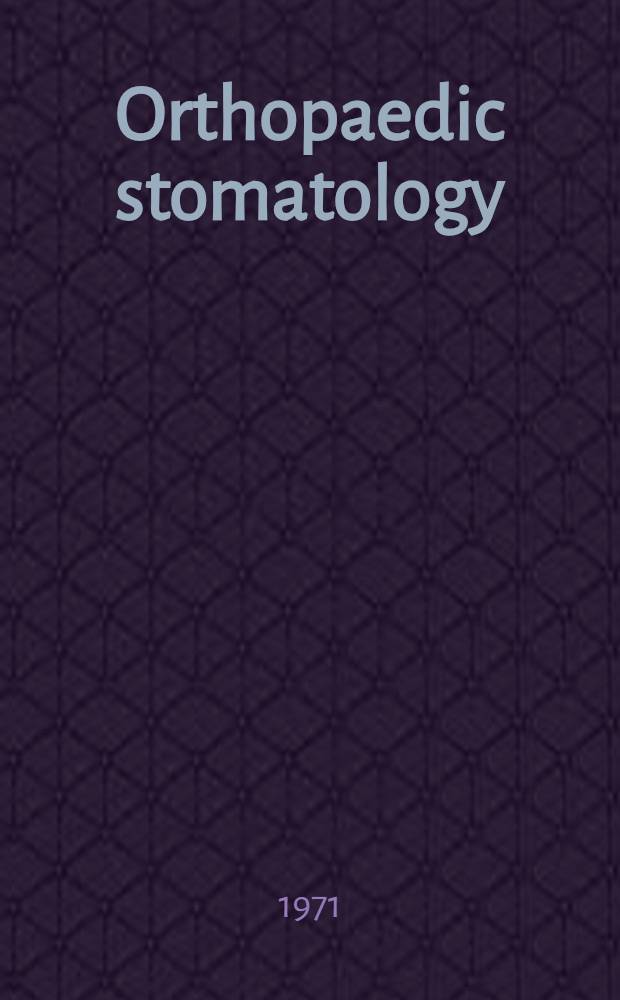 Orthopaedic stomatology