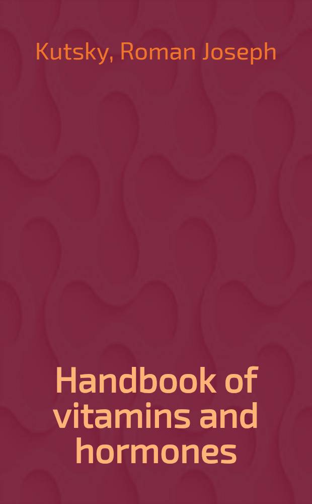 Handbook of vitamins and hormones