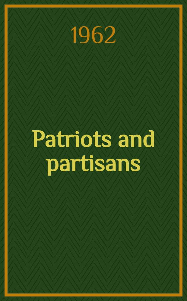 Patriots and partisans : The merchants of Newburyport, 1764-1815