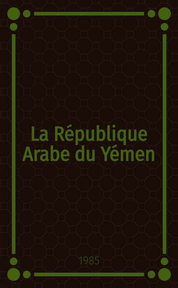La République Arabe du Yémen