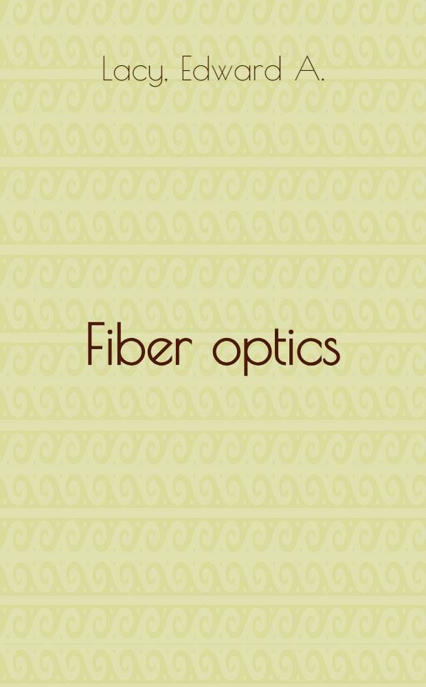 Fiber optics
