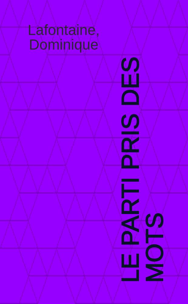 Le parti pris des mots : Normes et attitudes ling