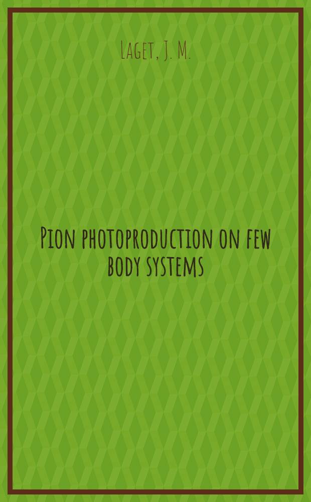 Pion photoproduction on few body systems