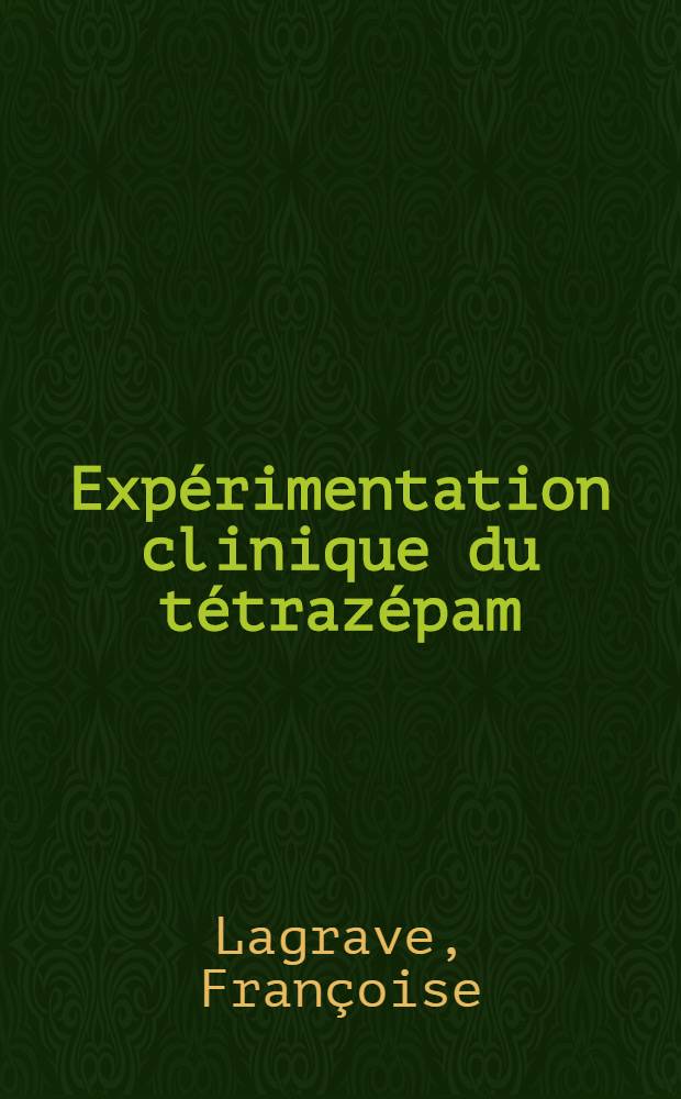 Expérimentation clinique du tétrazépam (4261 CB) sur la spasticité dans les affections neurologiques : Utilisation des effets secondaires : (56 observations) : Thèse ..