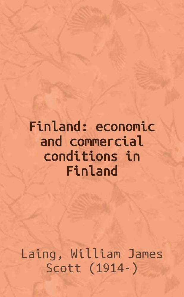 Finland : economic and commercial conditions in Finland