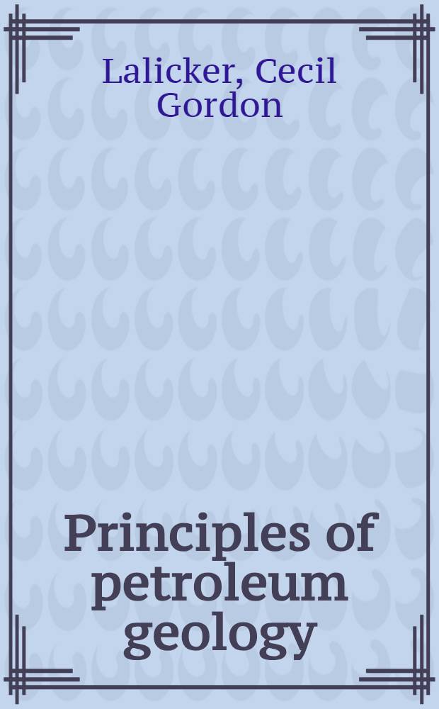 Principles of petroleum geology