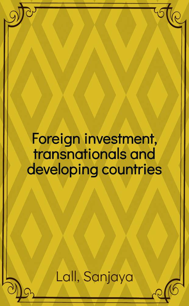 Foreign investment, transnationals and developing countries