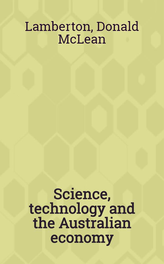 Science, technology and the Australian economy