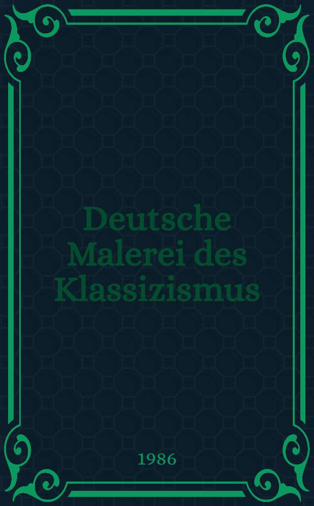 Deutsche Malerei des Klassizismus