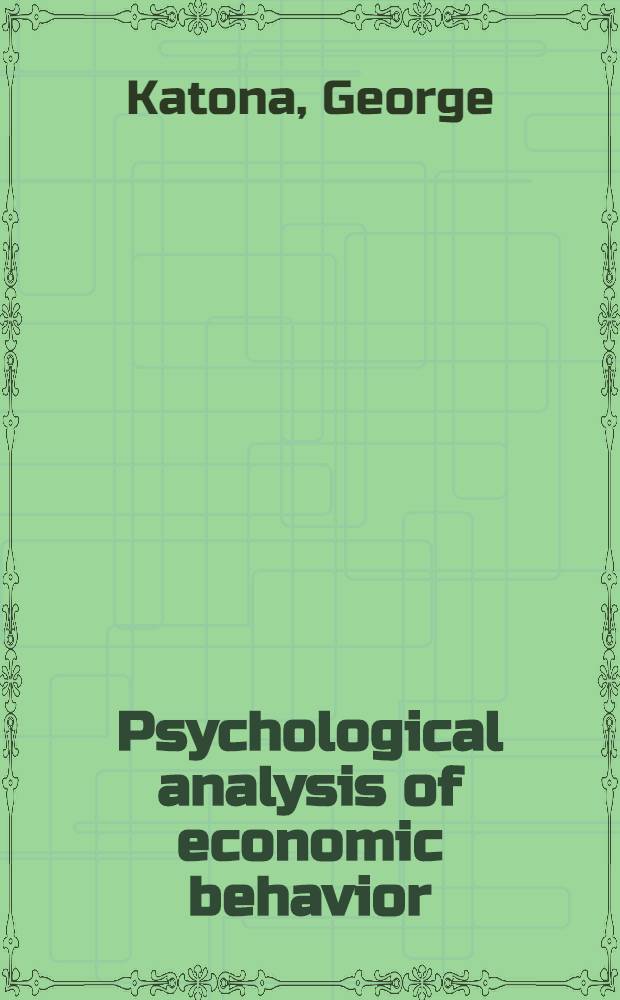 Psychological analysis of economic behavior
