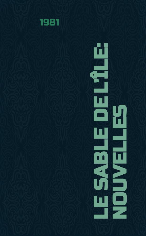 Le Sable de l'île : Nouvelles