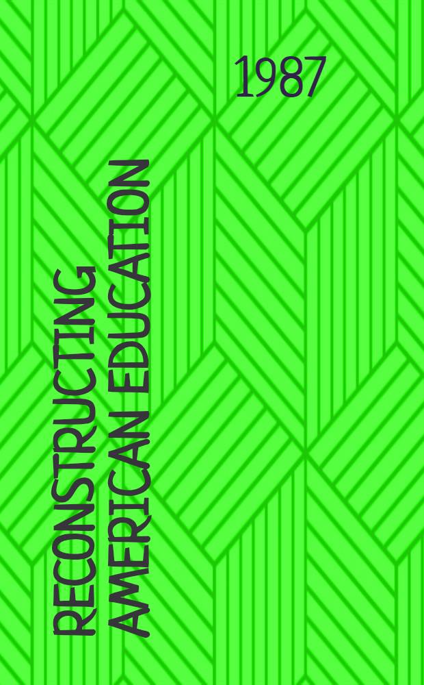 Reconstructing American education