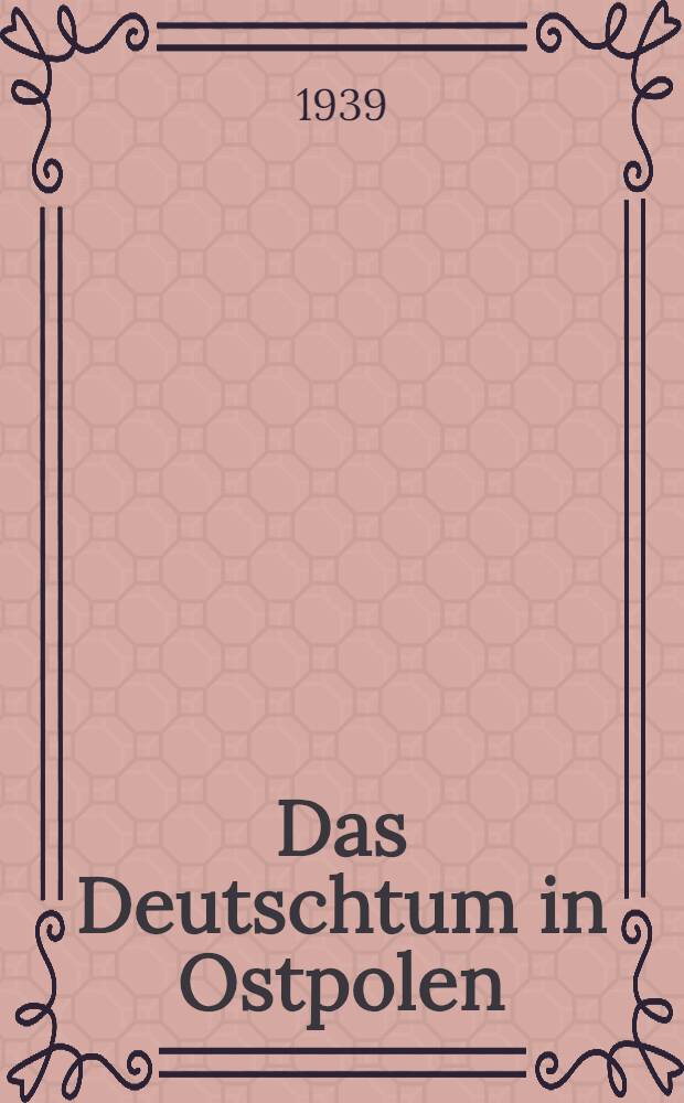 Das Deutschtum in Ostpolen : Album