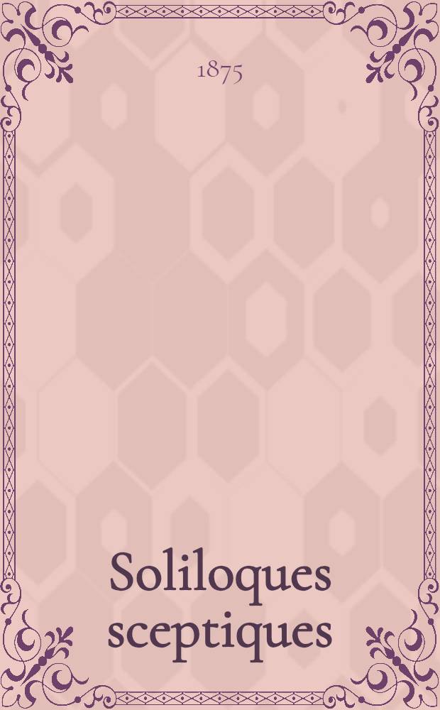 Soliloques sceptiques