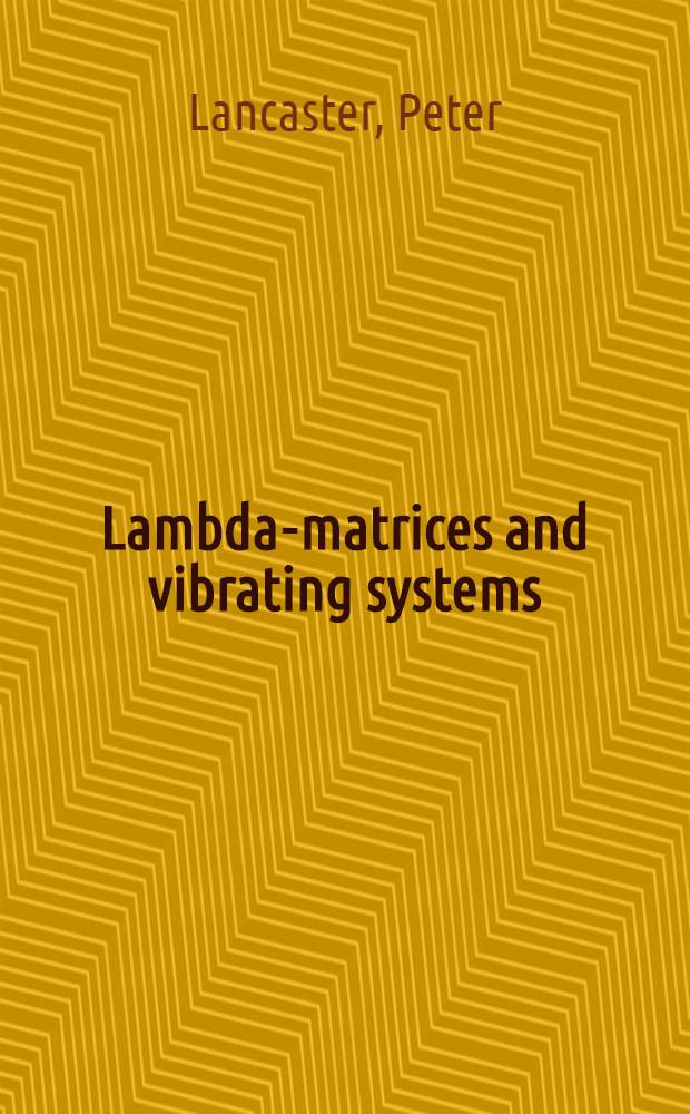 Lambda-matrices and vibrating systems