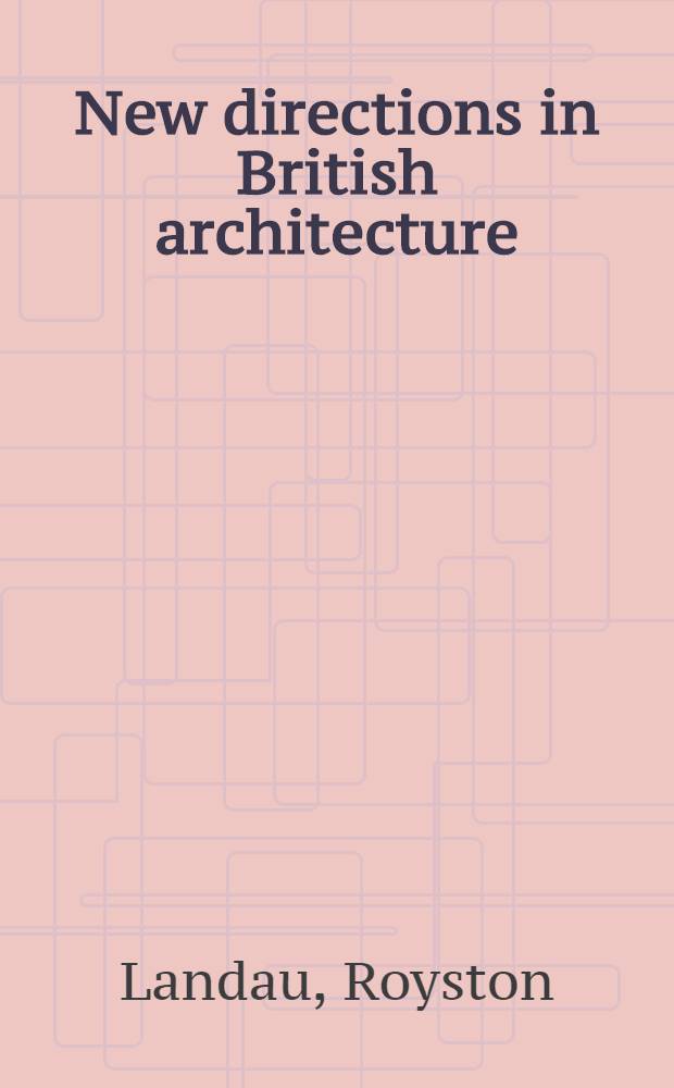 New directions in British architecture