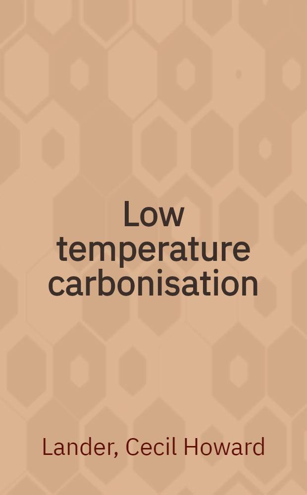 Low temperature carbonisation