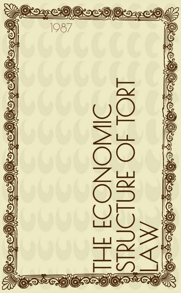 The economic structure of tort law