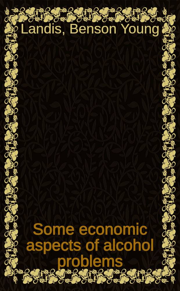 Some economic aspects of alcohol problems