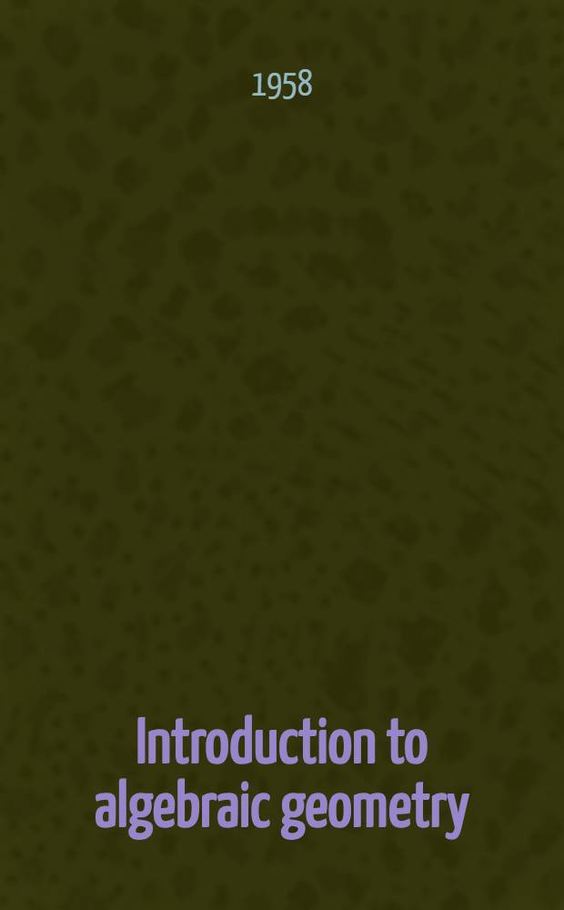 Introduction to algebraic geometry