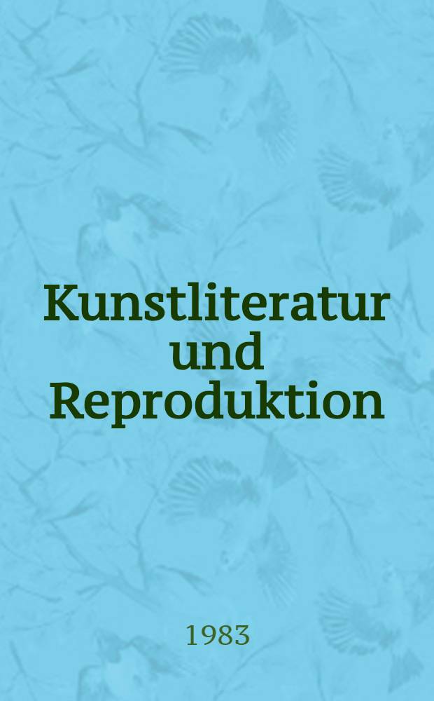 Kunstliteratur und Reproduktion