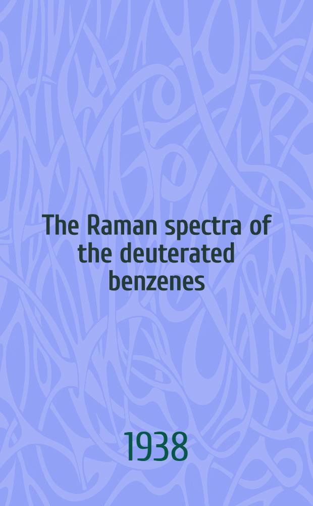 The Raman spectra of the deuterated benzenes