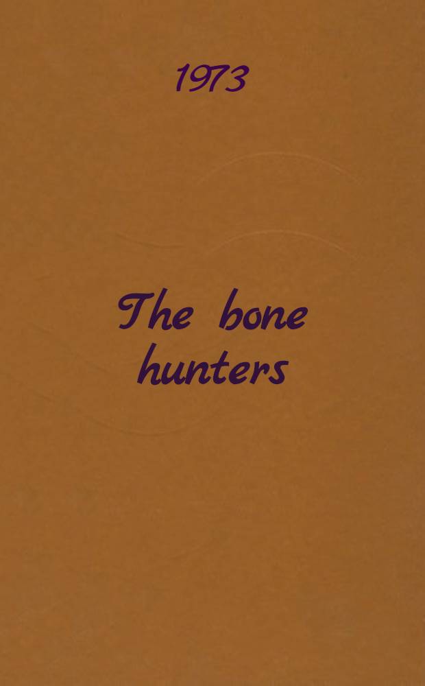 The bone hunters