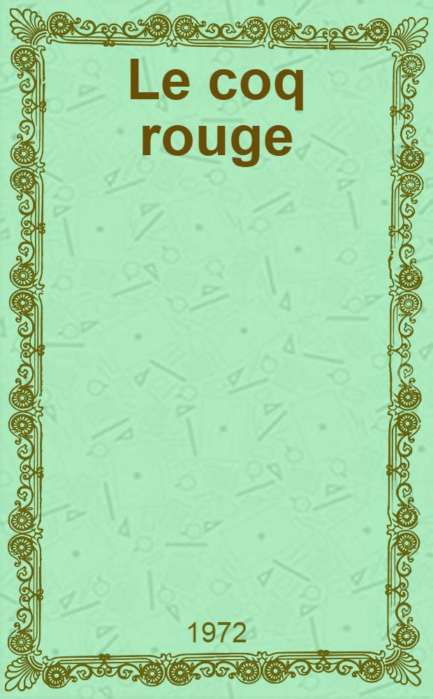 Le coq rouge