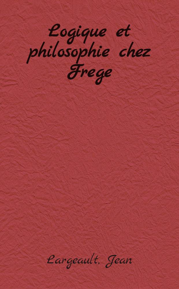 Logique et philosophie chez Frege