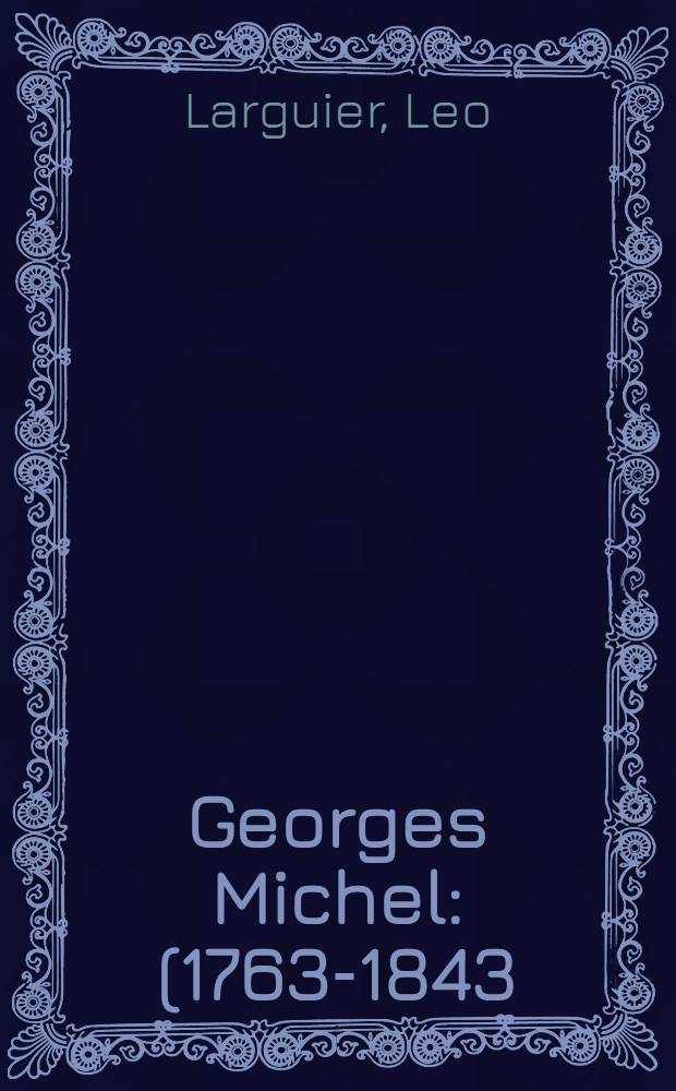 Georges Michel : (1763-1843)
