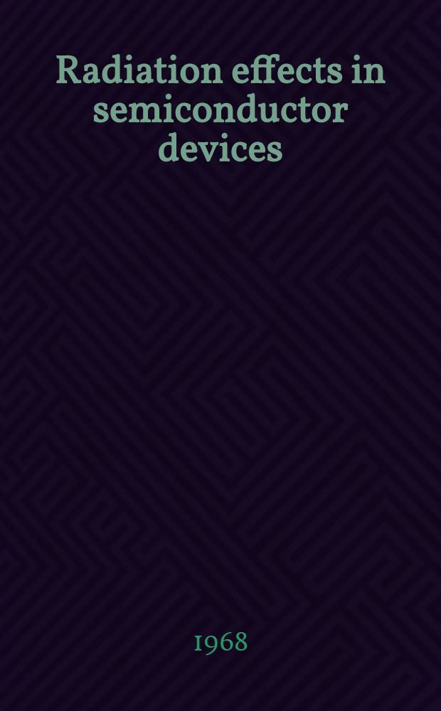 Radiation effects in semiconductor devices