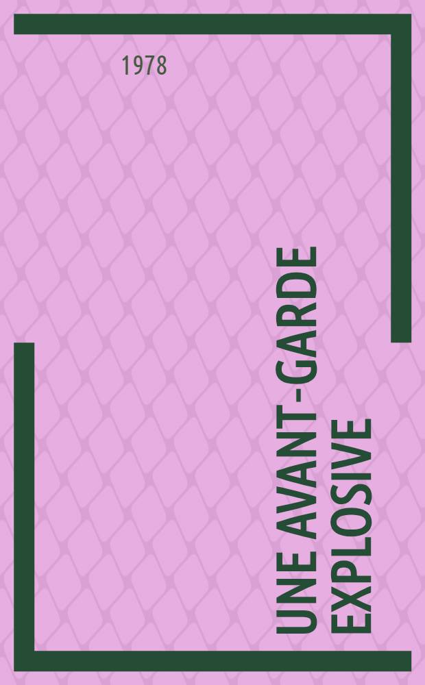 Une Avant-garde explosive