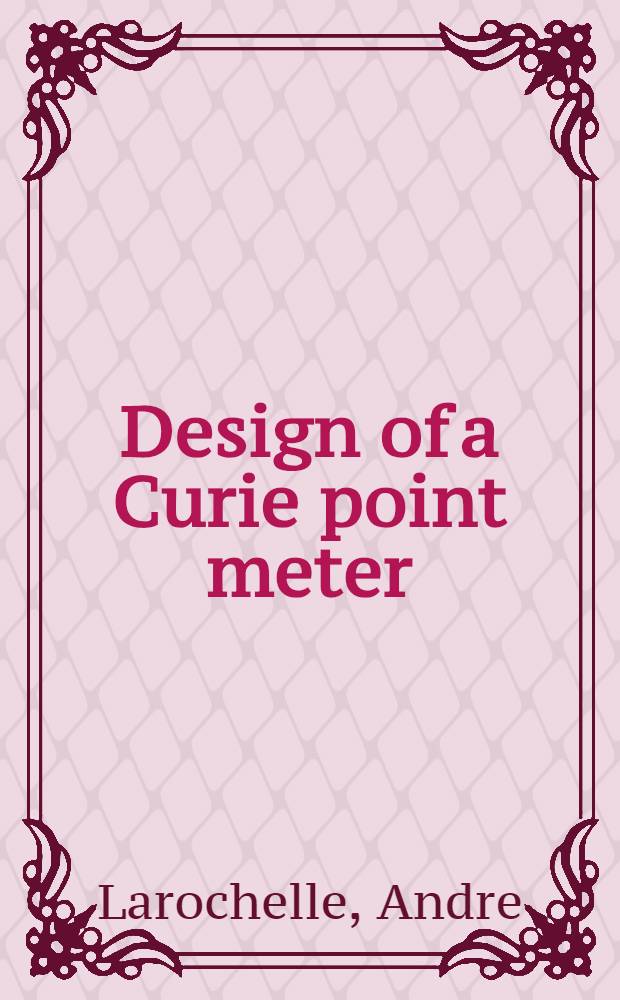 Design of a Curie point meter