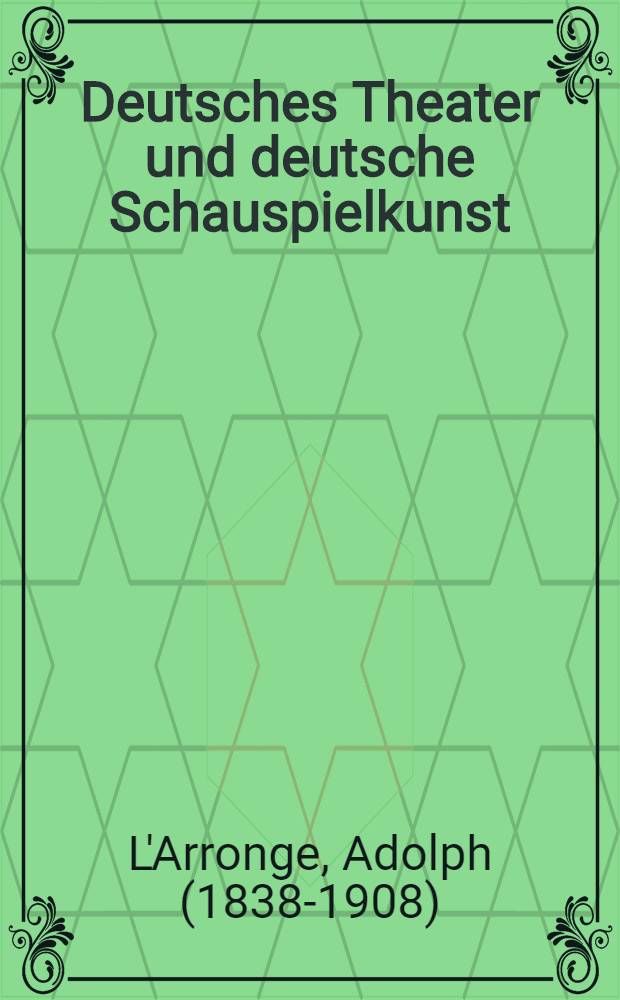 Deutsches Theater und deutsche Schauspielkunst