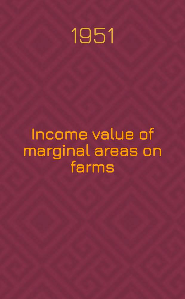 Income value of marginal areas on farms