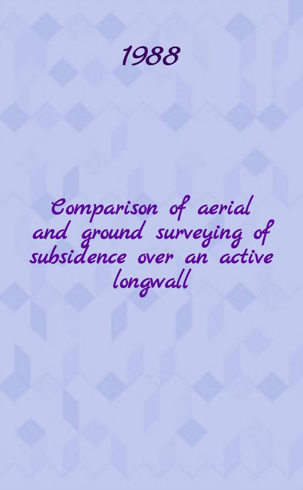 Comparison of aerial and ground surveying of subsidence over an active longwall