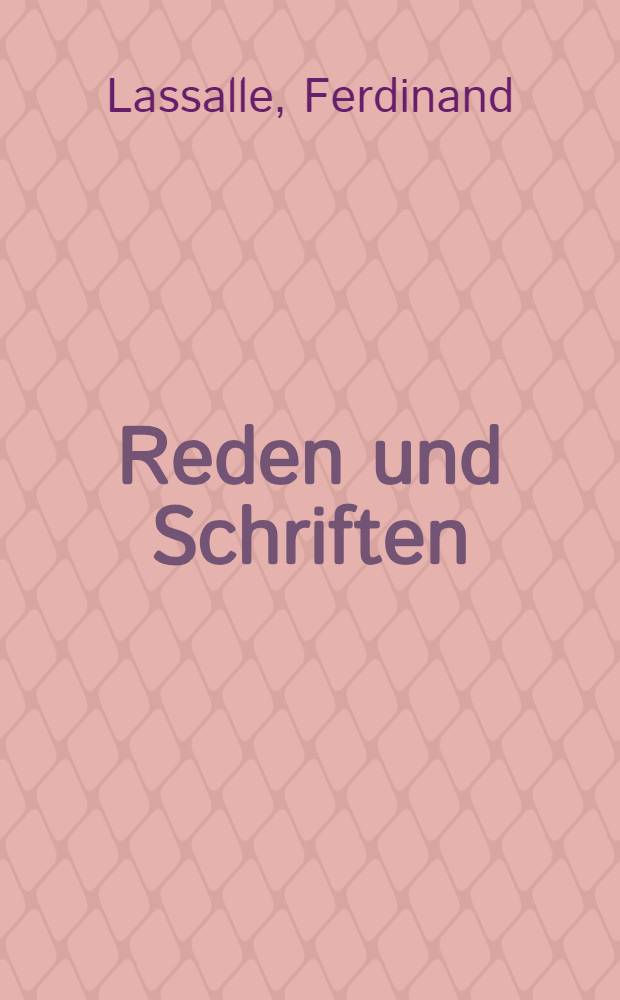 Reden und Schriften