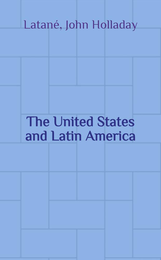 The United States and Latin America