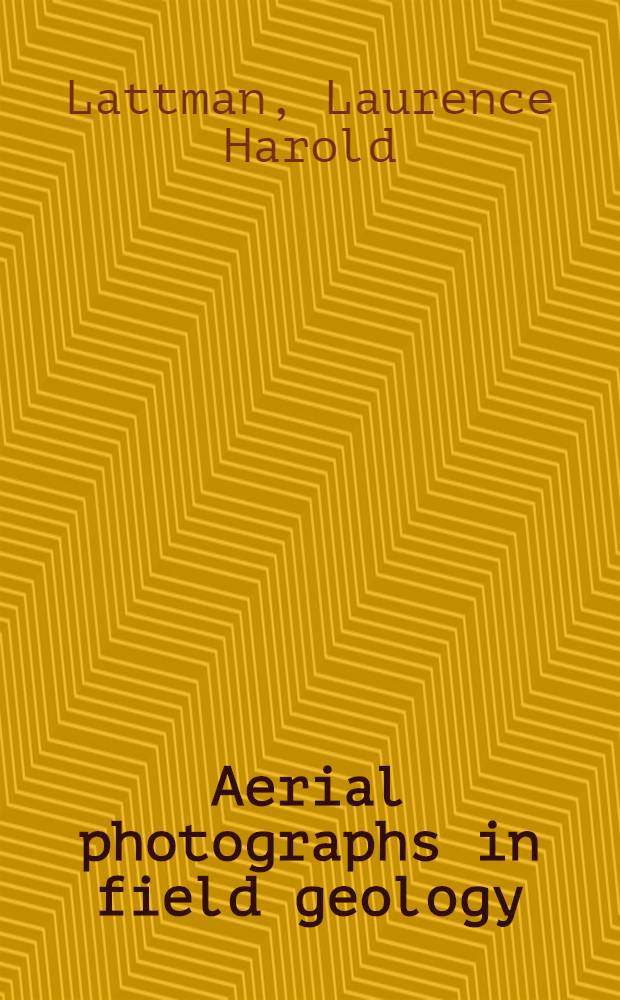 Aerial photographs in field geology